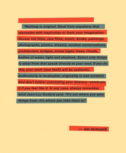QUOTE BY JIM JARMUSCH - NOTHING IS ORIGINAL